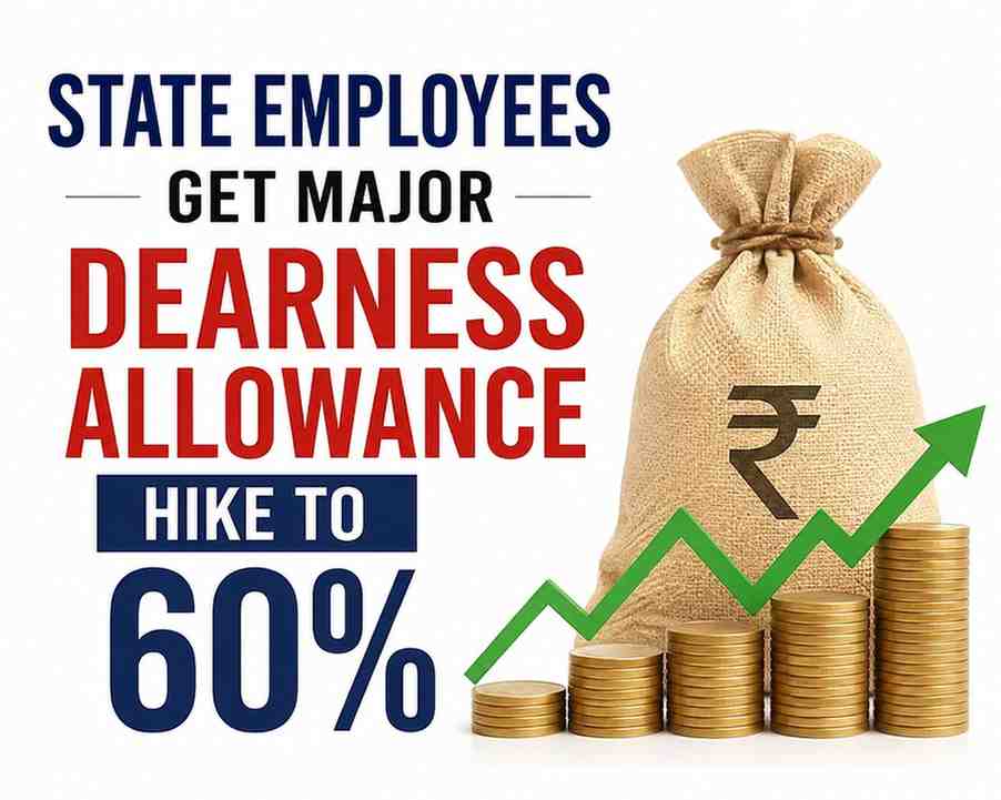 State Employees Get Major Dearness Allowance Hike to 60%
